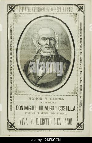 Es lebe der glorreiche 16.. September! Ehre und Ehre gebührt dem Priester von Dolores Don Miguel Hidalgo y Castilla, dem Initiator unserer Unabhängigkeit. Es lebe die mexikanische Armee!, 1899. Stockfoto