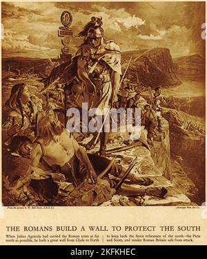 Halbton der Römer, die in Schottland eine Mauer bauten, um die südlichen Teile Englands zu schützen, die sie erfolgreich erobert hatten, aus einer pädagogischen Publikation, 1927 Stockfoto