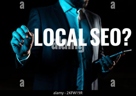 Inspiration zeigt Schild Local Seo. Wort für unglaublich effektive Weise, um Ihr Near Business online zu vermarkten Stockfoto