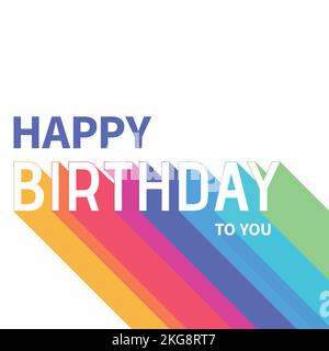 Ein Vektorbild eines Happy Birthday mit Regenbogenfarben auf weißem Hintergrund. Vorlagen für Hintergründe und Grußkarten Stock Vektor
