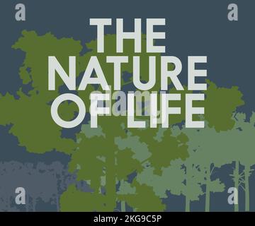 Ein grüner Wald und „die Natur des Lebens“, T-Shirt-Design in druckbarer Vektorvorlage Stock Vektor