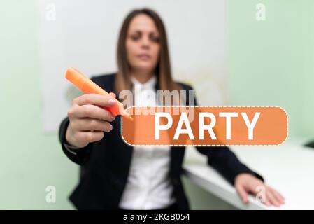 Unterschreiben Sie die Anzeigepartei. Das Wort für gesellige Versammlungen eingeladene Gäste beinhalten das Essen von Trinkunterhaltung Stockfoto