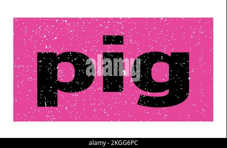 Schweinetext auf rosa-schwarzem Stempelschild. Stockfoto