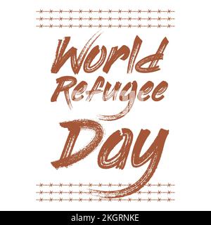 Weltflüchtlingstag Spezial Vektordarstellung und Texteffekt, schmerzhafte Illustration, Trauer, Schmerz, Flüchtling, Schwarz-Weiß, Stacheldraht, Pinselstrich Stock Vektor