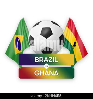 Fußballspiel-Wettkampfkonzept der Nationalmannschaften Brasilien gegen Ghana. Stockfoto