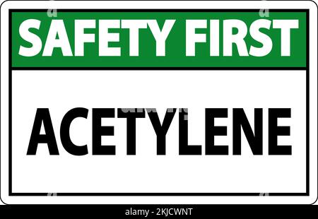 Schild „Safety First Acetylen“ Auf Weißem Hintergrund Stock Vektor