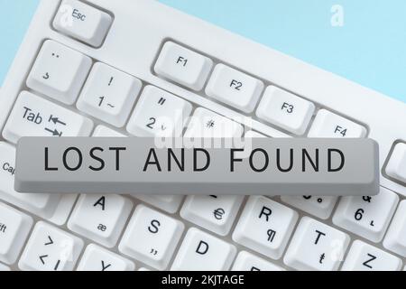 Textunterschrift mit „Verloren und gefunden“. Business Concept Place, wo Sie den Suchdienst für vergessene Dinge finden Stockfoto