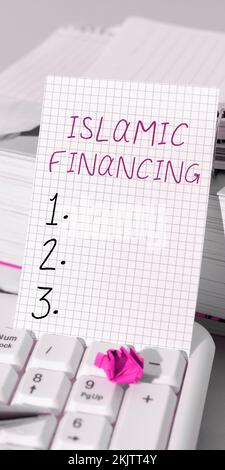 Schreiben mit Text Islamic Financing. Konzeptfoto-Banking-Aktivitäten und -Investitionen, die der Scharia entsprechen Stockfoto