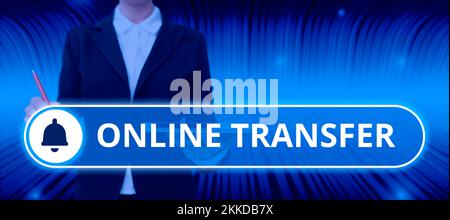 Das Schild zeigt Online Transfer an. Business Showcase autorisiert einen Geldtransfer über einen elektronischen Geldtransfer Stockfoto