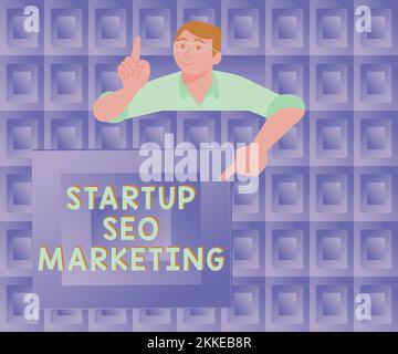 Handschriftliches Schild „Startup Seo Marketing“. Geschäftsüberblick Gewinnen Sie qualifizierte Leads, während sich Ihre Arbeit verbessert Stockfoto