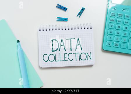 Handgeschriebenes Schild Datenerfassung. Erfassung und Messung von Informationen zu Zielvariablen für Geschäftskonzepte Stockfoto