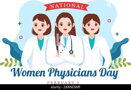 National Women Physicians Day am 3. Februar zur Ehrung landesweiter Ärztinnen in flacher Cartoon Handzeichnung von Vorlagen Illustration Stock Vektor