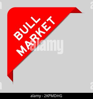 Rote Farbe des Ecketikett-Banners mit dem Wort Bull Market auf grauem Hintergrund Stock Vektor