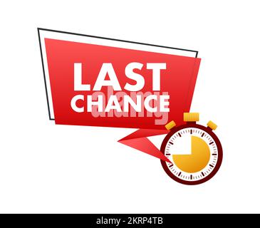 Letzte Chance und last minute Angebot mit Uhr Schilder Banner, Business Commerce Shopping Konzept. Vector lieferbar Abbildung. Stock Vektor