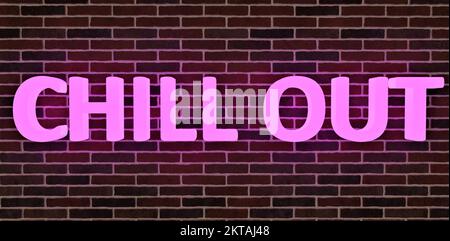 Rosa leuchtende Inschrift Chill Out auf einer blau-roten Ziegelwand. Perfekt auf das moderne Leben abgestimmte Illustration. 3D-Rendering. Stockfoto