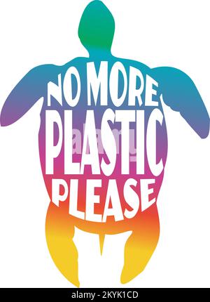 Kein Plastik Mehr Bitte. Stoppen Sie die Verschmutzung durch Plastik im Ozean. Speichern Sie die Schildkröten. Stock Vektor