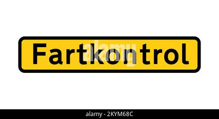 Straßenschild Geschwindigkeitsregelung mit dem Namen Fartkontrol in dänischer Sprache Stockfoto