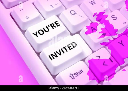 Schild, das anzeigt, dass Sie eingeladen sind. Bitte begleiten Sie uns zu unserer Feier Willkommen sei ein Gast Stockfoto