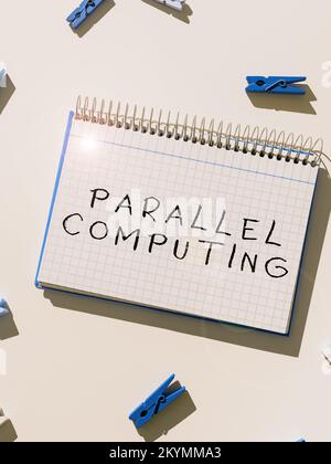 Schild mit Anzeige von Parallel Computing. Geschäftsüberblick simultane Berechnung mittels Software und Hardware Stockfoto