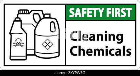 Schild „Safety First Sign Cleaning Chemicals“ Auf Weißem Hintergrund Stock Vektor