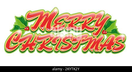 Frohe Weihnachtsschrift mit Holly-Blättern isoliert auf weißem Hintergrund. Stock Vektor