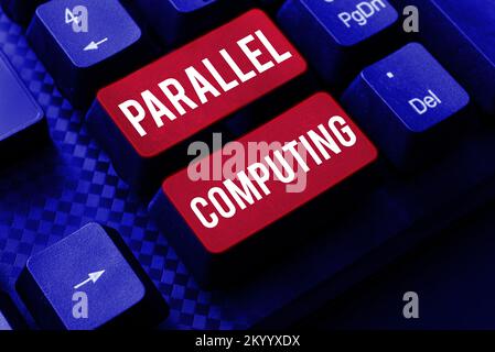 Handgeschriebenes Schild Parallel Computing. Geschäftskonzept simultane Berechnung mittels Software und Hardware Stockfoto