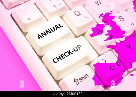 Konzeptionelle Beschriftung jährlicher Check-up. Wort für die jährliche Beurteilung und Untersuchung des Gesundheitszustands der Person Stockfoto
