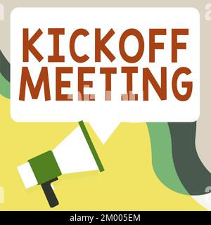 Schreiben mit Text Kickoff Meeting. Geschäftsübersicht Sonderdiskussion über die mit dem Projekt verbundenen Rechtvorschriften Stockfoto