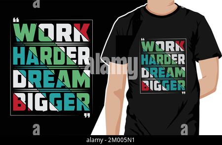 Motivations-T-Shirt Design mit Zitat „Work Hard Dream Big“. Farbenfrohes Typografie-Vektorposter-Design