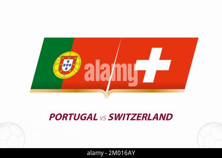 Portugal gegen die Schweiz im Fußballwettbewerb, Runde 16. Im Vergleich zur Ikone im Fußball-Hintergrund. Sportvektorsymbol. Stock Vektor