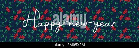 „Happy New Year“ – handgeschriebene Schriftzüge mit abstraktem Blütenhintergrund. Weihnachtsdesign für Flyer, Grußkarte, Webbanner Stock Vektor