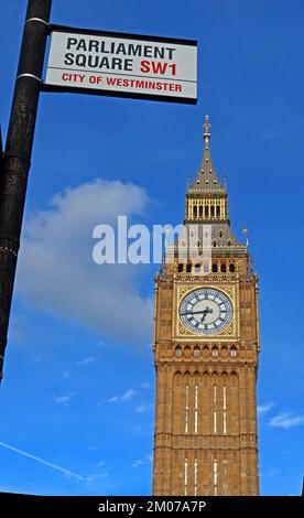 Parliament Square Schild, City of Westminster SW1, Big Ben Uhr of the UK Houses of parliament, London, England, UK SW1 Stockfoto