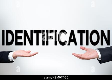 Schild mit Identifikation. Geschäftskonzept eine Aktion oder ein Verfahren zur Identifizierung einer Person oder etwas Stockfoto