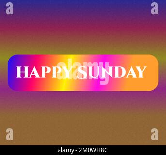 Ein illustrierter „HAPPY SUNDAY“-Text ein farbenfrohes Symbol, isoliert auf farbenfrohem Hintergrund Stockfoto