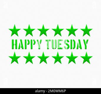 Ein 3D-Bild grüner „HAPPY TUESDAY“-Text mit isolierten Sternen auf weißem Hintergrund Stockfoto