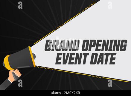 Datum der großen Eröffnungsveranstaltung. Megafon-in-Hand-Werbebanner. Werbewerbung, Marketing-Vorträge oder Kundensupport Stock Vektor