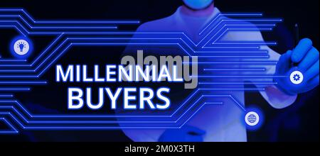 Schreiben mit Text Millennial Buyers. Business Showcase Typ der Verbraucher, die an Trendprodukten interessiert sind Stockfoto