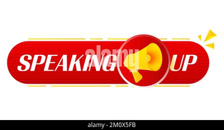Megafon mit Speak Up auf weißem Hintergrund. Megafon-Banner. Webdesign. Vektor Stock Vektor