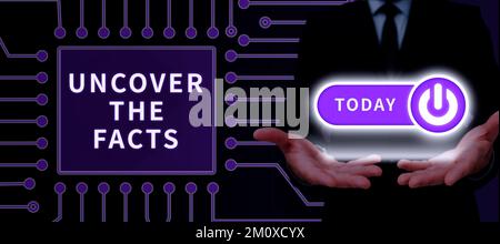 Schild mit der Aufdeckung der Fakten. Konzeptfoto Finden Sie die Wahrheit und Beweise. Untersuchen Sie, um die versteckte Identität zu enthüllen Stockfoto
