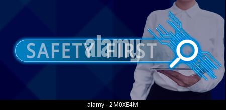 Konzeptionelle Darstellung Sicherheit geht vor. Geschäftsidee Vermeiden Sie unnötige Risiken sicher leben Seien Sie vorsichtig Achten Sie auf Stockfoto