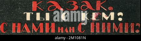 Der Kosaken, zu wem gehörst du? Mit uns oder mit ihnen?“ (Russisch: Казак, ты с кем? С нами или с ними?) Poster von Dmitry Moor, erstmals 1920 in der UdSSR veröffentlicht. Stockfoto