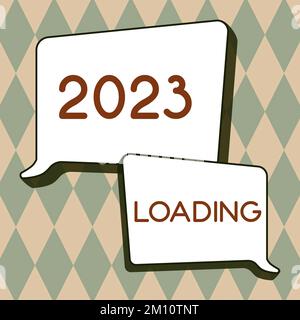 Textbeschriftung mit 2023-Ladevorgang. Wortschatz zu Advertising the Following Year Forecasting the future Event (Werbung für das kommende Jahr Vorhersage der zukünftigen Veranstaltung) Stockfoto