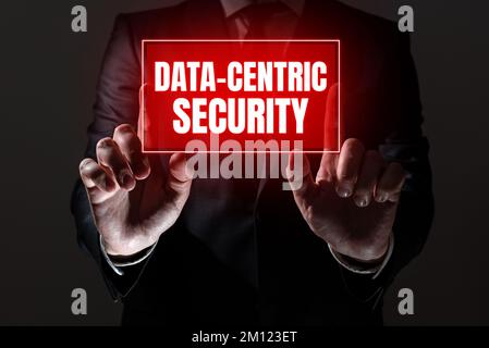 Schild mit der Anzeige der datenorientierten Sicherheit. Das Internet-Konzept umfasst die Werte, die über das Internet aus der Datenbank abgerufen werden Stockfoto