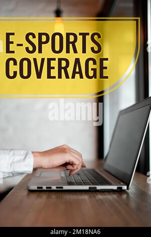 Inspiration mit dem Schild „E Sports Coverage“. Internet Concept Live-Berichterstattung über den neuesten Sportwettkampf Broadcasting Stockfoto