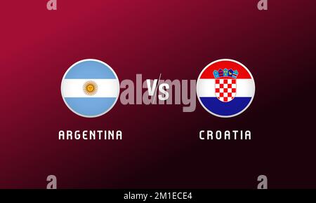 Rundes Emblem mit der Flagge Argentiniens gegen Kroatien. Fußballhintergrund mit Logo der argentinischen und kroatischen Nationalflagge. Sportvektordarstellung Stock Vektor