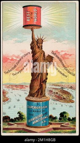 Das Beste der Welt - die Seide der Brainerd & Armstrong Co. Die Bartholdi-Freiheitsstatue, die größte der Welt. , Faden, Seide, Häfen, Freiheitsstatue New York, New York, amerikanische Handelskarten des 19.. Jahrhunderts Stockfoto