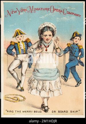 New York Miniature Opera Company, "läuten Sie die fröhlichen Glocken an Bord" , Kinder, Opern und Operetten, 19. Century American Trade Cards Stockfoto