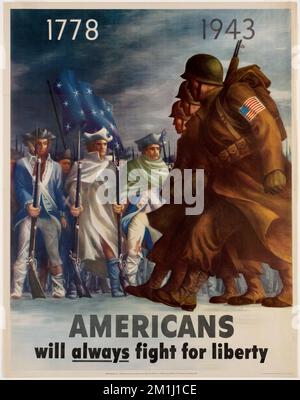 1778, 1943. Amerikaner werden immer für Freiheit, Freiheit, Patriotismus, Soldaten, den Weltkrieg, 1939-1945 Stockfoto