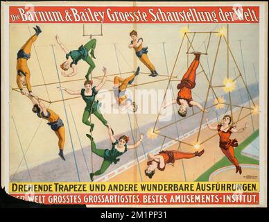 Die Barnum & Bailey groesste Schaustellung der Welt : [der] Welt grösstes, grossartigstes, Bestes Amusements-Institut. , Zirkusse und Shows, Zirkusdarsteller, Luftakrobaten, Barnum und Bailey. Richard Dale McMullan Kollektion Stockfoto