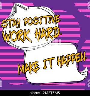 Inspiration zeigt Zeichen Bleiben Sie positiv. Arbeiten Sie Hart. Machen Sie Es Möglich... Geschäftskonzept Inspiration Motivation Einstellung Stockfoto